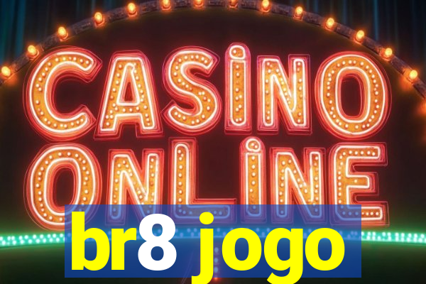 br8 jogo